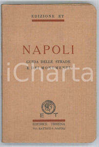 Libro, pubblicazione d epoca 1930 ca NAPOLI Guida delle strade e dei monumenti Edizione ET Editrice Tirrenia 1