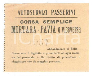 Oggetto da collezione cartaceo 1957 AUTOSERVIZI PASSERINI Biglietto tratta MORTARA  PAVIA o viceversa 6x5 cm 1