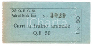 Oggetto da collezione cartaceo 1950 ca MEZZANINO Ponte della Becca sul Po  Biglietto carri a traino animale 1