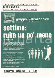 Materiale pubblicitario d’epoca 1975 MOZZATE Teatro San Martino GRUPPO PALCOSCENICO Settimo: ruba un po  meno 1