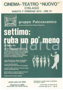 Materiale pubblicitario d’epoca 1975 CISLAGO Cinema Teatro Nuovo GRUPPO PALCOSCENICO Settimo: ruba un po  meno 1