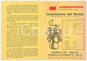 Materiale pubblicitario d’epoca 1984 SARONNO Compagnia Teatrale GRUPPO PALCOSCENICO Incantesimo del Bosco 1