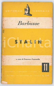 Libro, pubblicazione d epoca 1949 Henri BARBUSSE  Stalin  Universale Economica vol. 11 1