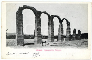 Cartolina originale da collezione 1910 ca ACQUI TERME  Acquedotto Romano  Cartolina ANIMATA FP VG 1