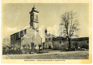 Cartolina originale da collezione 1940 ca MONTANERA Chiesa Parrocchiale e Confraternita  Cartolina DANNEGGIATA 1