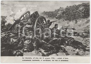 Cartolina originale da collezione 1960 ca MONTELLO  WW1 Soldati durante La Battaglia del Solstizio  Cartolina 1