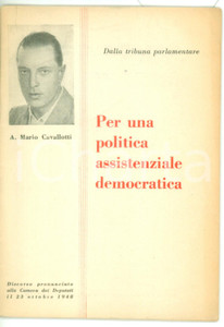 Libro, pubblicazione d epoca 1949 ROMA Mario CAVALLOTTI Per una politica assistenziale democratica  39 pp. 1