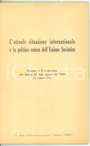 Libro, pubblicazione d epoca 1962 Nikita CHRUSCEV Situazione internazionale e politica dell Unione Sovietica 1