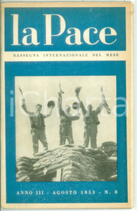 Libro, pubblicazione d epoca 1953 ROMA  LA PACE Il commercio italiano con la Cina  Rivista anno III n. 8 1