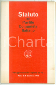 Libro, pubblicazione d epoca 1962 PARTITO COMUNISTA ITALIANO Statuto approvato al X Congresso  Pubblicazione 1