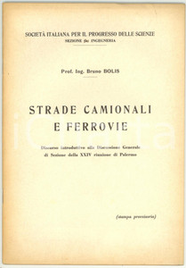 Libro, pubblicazione d epoca 1935 PALERMO Bruno BOLIS  Strade camionali e ferrovie  Pubblicazione 33 pp. 1