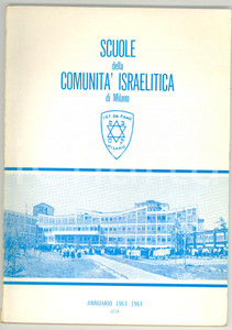 Libro, pubblicazione d epoca 1964 MILANO Annuario Istituto A. DA FANO 19631964  ComunitÃ  Israelitica 1