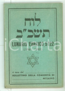 Oggetto da collezione cartaceo 1961 Lunario anno 5722  Bollettino della Comunità ebraica di MILANO  100 pp. 1