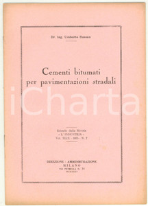 Libro, pubblicazione d epoca 1935 Umberto BASSAN Cementi bitumati per pavimentazioni stradali 2 1