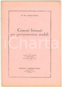 Libro, pubblicazione d epoca 1935 Umberto BASSAN Cementi bitumati per pavimentazioni stradali  Pubblicazione 1