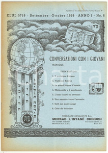 1959 CONVERSAZIONI CON I GIOVANI Maimonide e il pentimento - Rivista anno I nÂ° 6 Pubblicazione d'epoca a cura della "Merkas L'Inyan&egrave; Chinuch" con sede a Milano.PAGINE: 14 CONDIZIONI: FAIR (piegatura verticale; ingiallimento)    originale e autentica 1