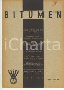 Giornale, rivista storica 1937 BITUMEN Die Ausstellung der Bitumenindustrie in DÃ¼sseldorf Anno 7 nÂ° 4 1