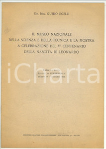 Libro, pubblicazione d epoca 1952 Guido UCELLI Museo Scienza e Tecnica  V centenario nascita Leonardo 1