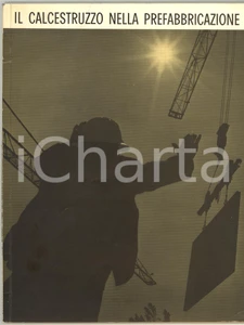 Libro, pubblicazione d epoca 1965 Vincenzo PACENTI Calcestruzzo nella prefabbricazione  Pubblicazione AITEC 1