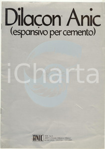 Materiale pubblicitario d’epoca 1960 ca SAN DONATO MILANESE Dilacon Anic  Espansivo per cemento Pubblicazione 1