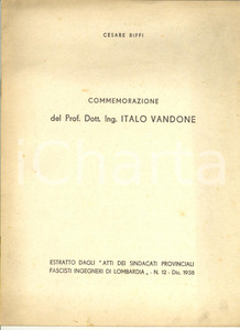 Libro, pubblicazione d epoca 1938 Cesare BIFFI Commemorazione del Prof. Dott. Ing. Italo Vandone  8 pp. 1