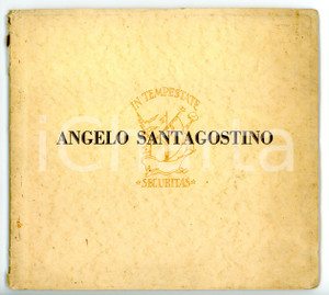 Libro, pubblicazione d epoca 1931 Angelo SANTAGOSTINO Invito alla mostra personale in Galleria Milano 41 pp. 1