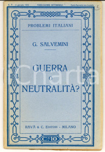Libro, pubblicazione d epoca 1915 Gaetano SALVEMINI Guerra o neutralitÃ ?  Ed. RAVA  Problemi italiani 1