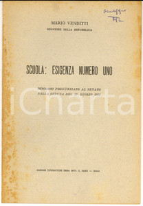Libro, pubblicazione d epoca 1962 Mario VENDITTI Scuola : esigenza numero uno  Invio AUTOGRAFO 18 pp. 1