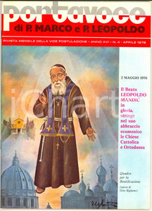 Giornale, rivista storica 1976 PORTAVOCE DI P. MARCO E P. LEOPOLDO Il beato Leopoldo Mancic  Rivista n° 4 1
