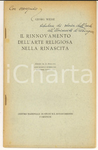 Libro, pubblicazione d epoca 1941 Georg WEISE Il rinnovamento dell arte religiosa nella Rinascita  AUTOGRAFO 1