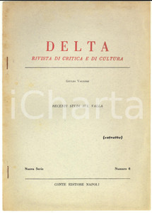 Libro, pubblicazione d epoca 1954 Giulio VALLESE Recenti studi sul Valla  Estratto da Delta 6 pp. 1