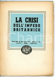 Libro, pubblicazione d epoca 1941 CULTURA FASCISTA La crisi dell Impero britannico  Quaderno serie I nÂ° 2 1