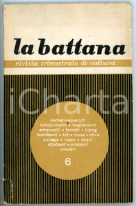 Giornale, rivista storica 1966 LA BATTANA Giordano PALIAGA  La gallina  Rivista anno III nÂ° 6 1