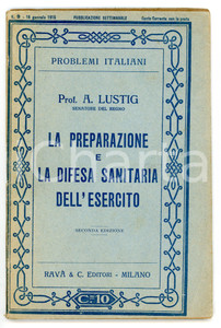 Libro, pubblicazione d epoca 1915 Alessandro LUSTIG La preparazione e la difesa sanitaria dell esercito RAVÃ€ 1