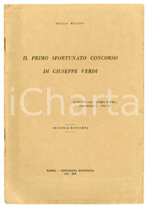 Libro, pubblicazione d epoca 1941 Nullo MUSINI Il primo sfortunato concorso di Giuseppe Verdi  Estratto 1