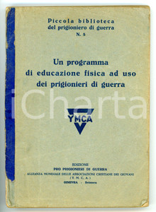 Libro, pubblicazione d epoca 1942 William JONES Educazione fisica ad uso dei prigionieri di guerra  Ed. YMCA 1