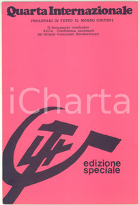 Giornale, rivista storica 1974 QUARTA INTERNAZIONALE Conferenza Nazionale dei GCR  Numero speciale 1