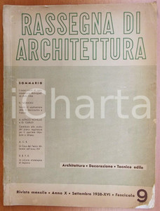 Giornale, rivista storica 1938 RASSEGNA DI ARCHITETTURA Quartiere Monforte di Milano Rivista  Fasc. 9 1