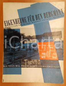 Libro, pubblicazione d epoca 1954 AA. VV. Eigenheime fÃ¼r den Bergmann  MSAFOA im Ruhrgebiet und bei Aachen 1
