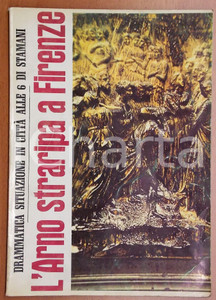 Libro, pubblicazione d epoca 1966 Donatello DE NINNO 4 novembre / L Arno straripa a Firenze Ed. GLORIA 2 1