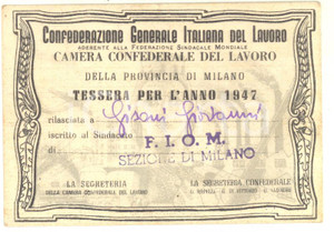 Oggetto da collezione cartaceo 1947 CGIL MILANO   Sindacato FIOM  Tessera di riconoscimento 1