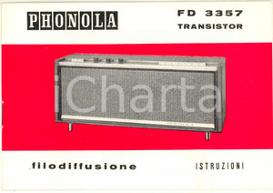 Materiale pubblicitario d’epoca 1976 MILANO Ditta FIMI  Radioricevitore PHONOLA FD 3357  Libretto istruzioni 1