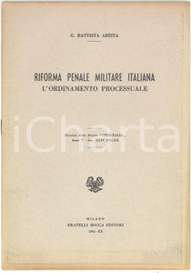 Libro, pubblicazione d epoca 1941 Giovan Battista ARISTA Riforma penale militare italiana  Estratto 12 pp. 1