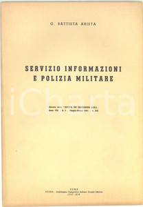 Libro, pubblicazione d epoca 1941 Giovan Battista ARISTA Servizio informazioni e polizia militare  14 pp. 1