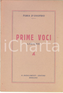 Libro, pubblicazione d epoca 1952 Tobia D ONOFRIO Prime voci  Liriche  Ed. BADALAMENTI  Invio AUTOGRAFO 1