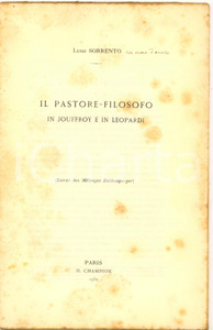 Libro, pubblicazione d epoca 1930 Luigi SORRENTO Il pastorefilosofo in Jouffroy e in Leopardi  AUTOGRAFO 1