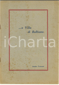 Libro, pubblicazione d epoca 1950 ca Sandro TRONCONI ...o Villa di Balbiano  Pubblicazione RARA 8 pp. 1