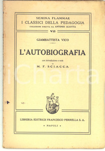 Libro, pubblicazione d epoca 1938 Giambattista VICO L autobiografia  Introduzione di M. F. SCIACCA 1