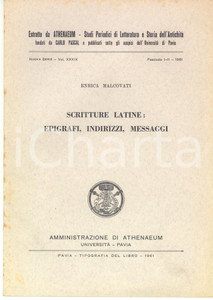 Libro, pubblicazione d epoca 1961 Enrica MALCOVATI Scritture latine: epigrafi, indirizzi, messaggi AUTOGRAFO 1