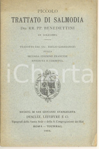 Libro, pubblicazione d epoca 1904 SOLESMES Piccolo trattato di salmodia dei RR. PP. Benedettini  32 pp. 1